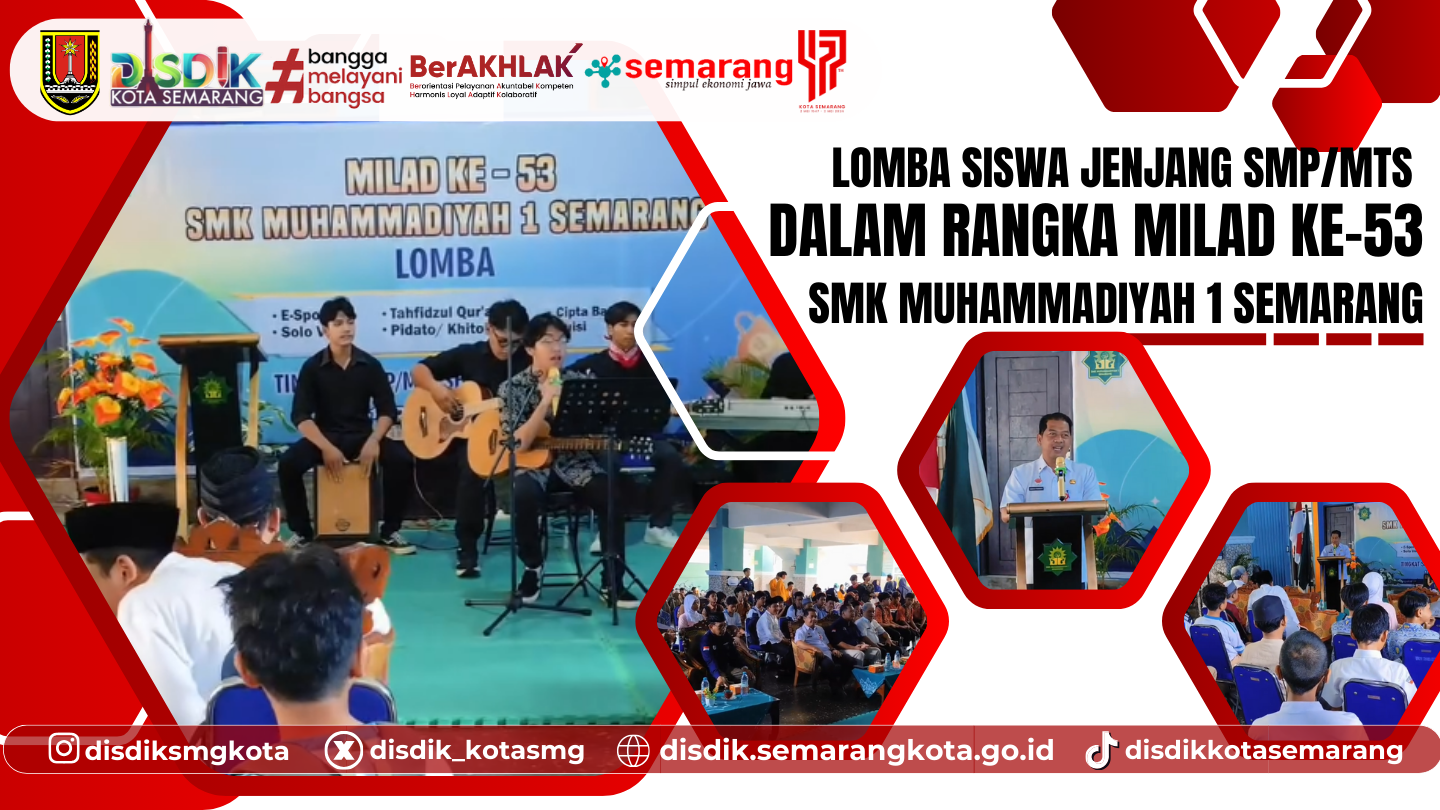 Lomba Siswa SMP/MTs Kota Semarang Meriahkan Milad ke-53 SMK Muhammadiyah 1 Semarang